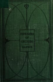 Tapa de The various contrivances by which orchids are fertilised by insects