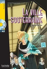 Tapa de LFF : La Ville souterraine + CD audio