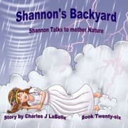 Tapa de Shannon's Backyard Shannon Talks to Mother Nature Book Twenty-six