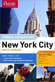 Tapa de Outside Magazine's Urban Adventure New York City (Outside Magazine's Urban Adventure : New York City)