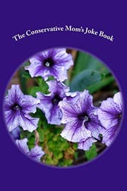 Tapa de The Conservative Mom's Joke Book