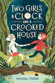 Tapa de Two Girls, a Clock, and a Crooked House