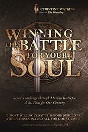 Tapa de Winning the Battle for Your Soul : Jesus’ Teachings through Marino Restrepo