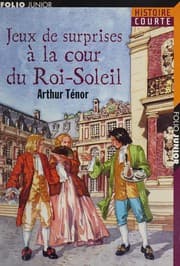 Tapa de Jeux de surprises à la cour du Roi-Soleil