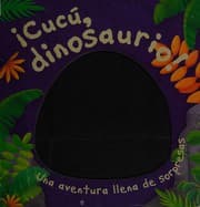 Tapa de Cucú, dinosaurio!
