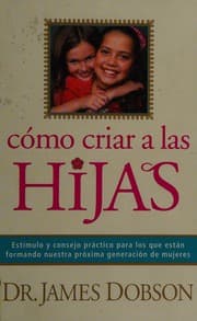 Tapa de Cómo criar a las hijas