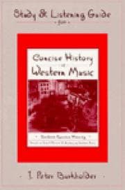 Tapa de Study and listening guide for Concise history of western music, by Barbara Russano Hanning, and Norton anthology of western music, third edition, by Claude V. Palisca