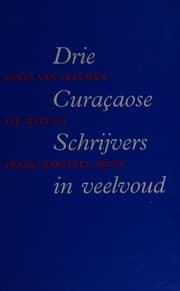 Tapa de Drie Curaçaose schrijvers in veelvoud