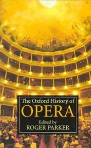 Tapa de The Oxford history of opera