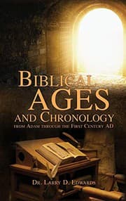 Tapa de Biblical Ages and Chronology from Adam through the First Century AD
