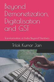 Tapa de Beyond Demonetization, Digitalisation and GST