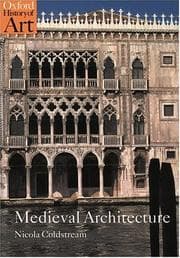 Tapa de Medieval Architecture (Oxford History of Art)