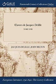 Tapa de Œuvres de Jacques Delille; TOME XVIII