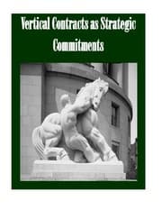 Tapa de Vertical Contracts as Strategic Commitments