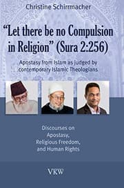 Tapa de Let there be no Compulsion in Religion : Apostasy from Islam as Judged by Contemporary Islamic Theologians