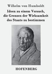 Tapa de Ideen zu einem Versuch, die Grenzen der Wirksamkeit des Staats zu bestimmen