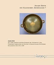Tapa de 1846-2006 - 160 Jahre Archaologisches Museum Der Universitat Jena. Thuringer Sammlungen Im Kontext Internationaler Netzwerke.