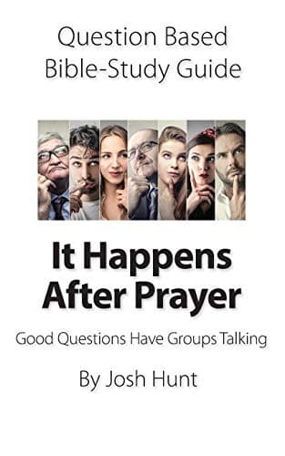 Tapa de Question-based Bible Study Guide -- It Happens After Prayer