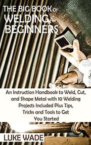 Tapa de The Big Book of Welding for Beginners