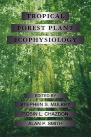 Tapa de Tropical forest plant ecophysiology