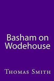 Tapa de Basham On Wodehouse