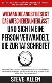 Tapa de Persönliche überwindung : Wie man die angst besiegt, das aufschieben unterlässt und sich in eine person verwandelt, die zur tat schreitet