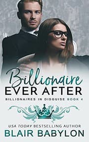 Tapa de Billionaire Ever After : The Wulf and Rae Epilogues