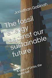 Tapa de The fossil energy against our sustainable future