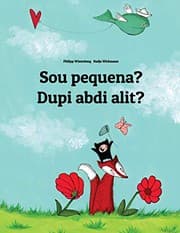 Tapa de Sou pequena? Dupi abdi alit? : Brazilian Portuguese-Sundanese