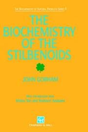 Tapa de Biochemistry of the Stilbenoids (Biochemistry of Natural Products, No 1)