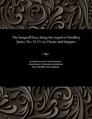 Tapa de The bangwell boys, being the sequel to Hardiboy James. No. 15-17