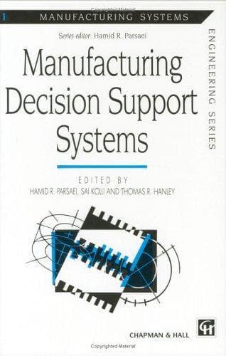 Tapa de Manufacturing Decision Support Systems (Manufacturing Systems Engineering Series)