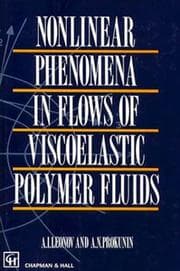 Tapa de Nonlinear phenomena in flows of viscoelastic polymer fluids