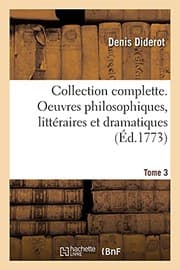 Tapa de Collection Complette. Oeuvres Philosophiques, Littéraires Et Dramatiques. Tome 3