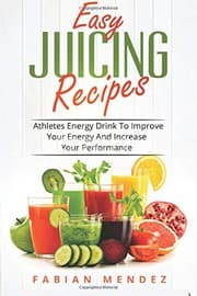 Tapa de Easy Juicing Recipes