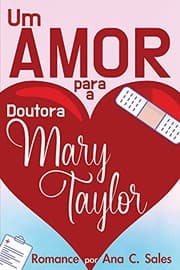 Tapa de Um Amor Para a Doutora Mary Taylor