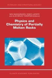 Tapa de Physics and chemistry of partially molten rocks