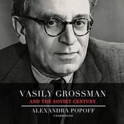 Tapa de Vasily Grossman and the Soviet Century Lib/E