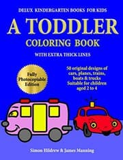 Tapa de Delux Kindergarten Books for Kids : A Toddler Coloring Book with extra thick lines