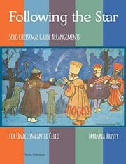 Tapa de Following the Star, Solo Christmas Carol Arrangements for Unaccompanied Cello