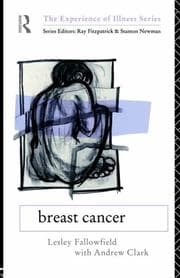 Tapa de Breast Cancer (The Experience of Illness Series)