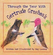 Tapa de Through the Year With Gertrude Grosbeak