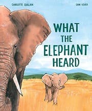 Tapa de What the Elephant Heard