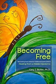 Tapa de Becoming Free : Recovering from Adverse Childhood Events