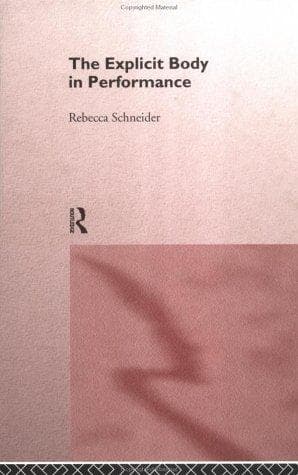 Tapa de The explicit body in performance