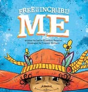 Tapa de Free to Be Incredible Me