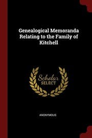 Tapa de Genealogical Memoranda Relating to the Family of Kitchell