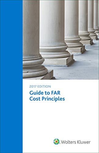 Tapa de Guide To FAR Cost Principles, 2017 Edition