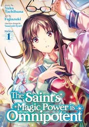 Tapa de The Saint's Magic Power is Omnipotent Vol. 1