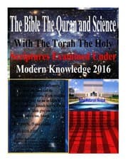 Tapa de The Bible The Quran and Science With The Torah The Holy Scriptures Examined Under Modern Knowledge 2016